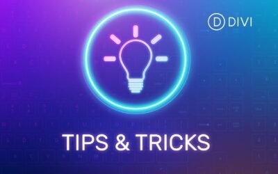 Essential Divi Techniques: 10 Tips and Tricks to Elevate Your WordPress Experience