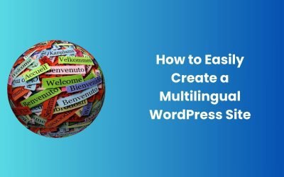 Steps to Build a Multilingual Website on WordPress
