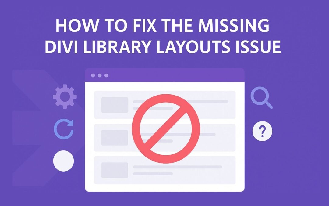 How To Fix The Missing Divi Library Layouts Issue